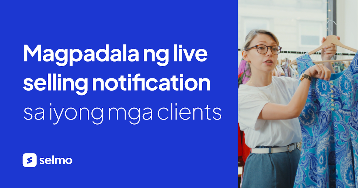 Magpadala ng live selling notification sa iyong mga clients