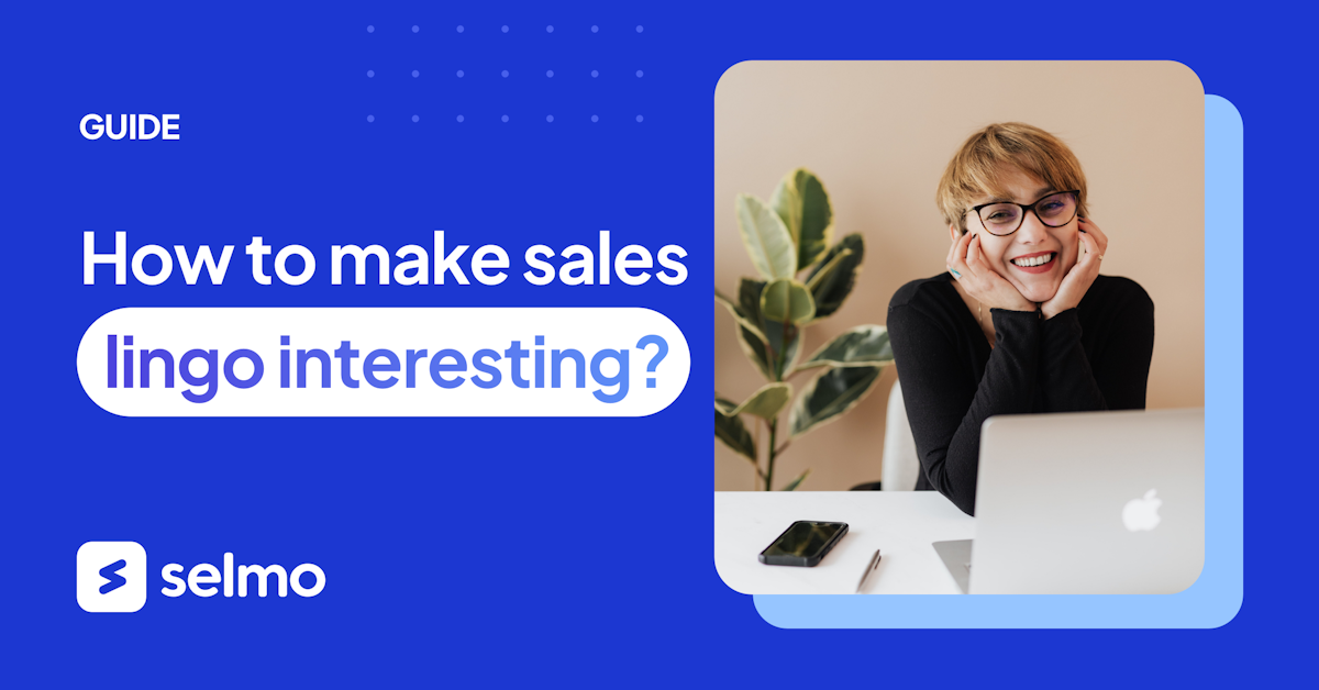 How to make sales lingo interesting? Strategies for beginners