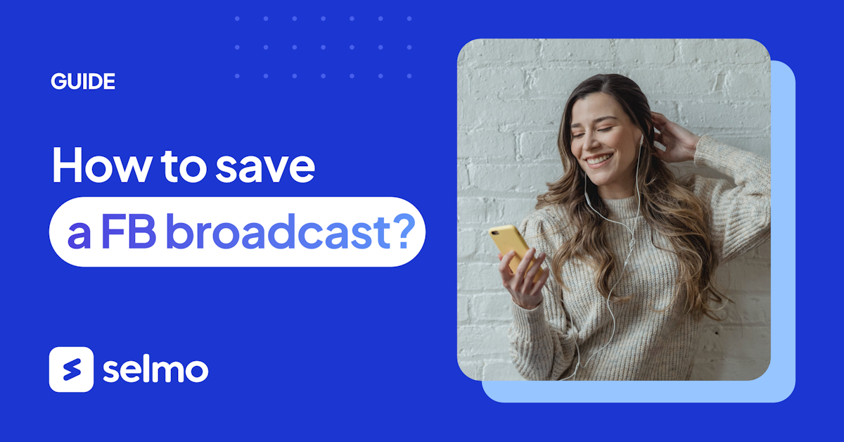 How to save a Facebook live broadcast? This will definitely come in handy for you!